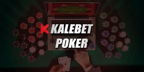 Kalebet poker